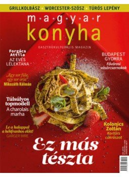  - Magyar Konyha - 2021. május (45. évfolyam. 5. szám) - Gasztrokulturális magazin, null 2021 antikvár könyv