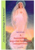 Sipos Gyula - A Szeretetláng kegyelmi hatásairól - - tanúságtételekkel -