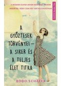 Bodo Schafer - A győztesek törvényei - a siker és a teljes élet titka