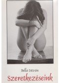 Bella István - Szeretkezéseink (dedikált)