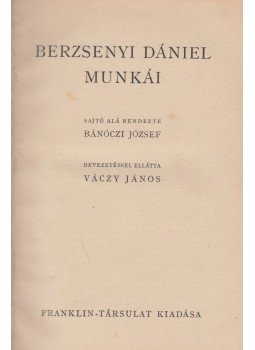 Berzsenyi Dániel - Berzsenyi Dániel munkái Berzsenyi Dániel - Berzsenyi Dániel munkái, Budapest 0 antikvár könyv