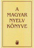 A. Jászó Anna - A magyar nyelv könyve