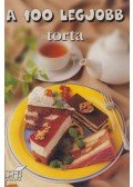 Toró Elza - A 100 legjobb torta