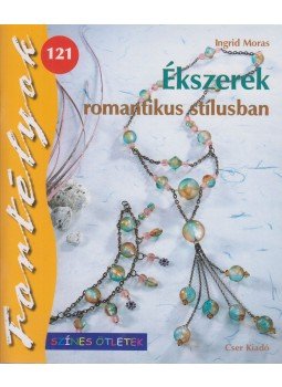 Ingrid Moras - Ékszerek romantikus Ingrid Moras - Ékszerek romantikus, Budapest 2010 antikvár könyv