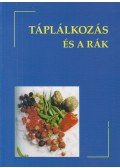 Dr. Rodler Imre - Táplálkozás és a rák