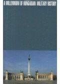 Király, Béla K.,Veszprémy Laszló - A Millennium of Hungarian Military History