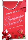 Fodor Zsana - Szerelembe keveredve