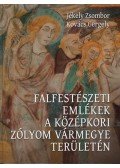 Jékely Zsombor, Kovács Gergely - Falfestészeti emlékek a középkori Zólyom vármegye területén