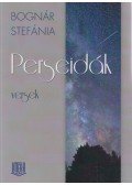 Bognár Stefánia - Perseidák (dedikált)