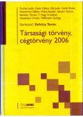 Sárközy Tamás - Társasági törvény, cégtörvény 2006