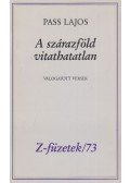 Pass Lajos - A szárazföld vitathatatlan