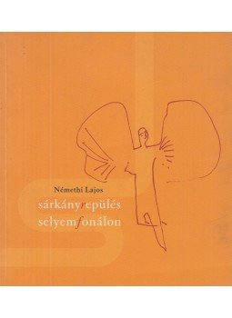 Némethi Lajos - Sárkányrepülés selyemfonálon (dedikált) Némethi Lajos - Sárkányrepülés selyemfonálon (dedikált), Miskolc 2009 antikvár könyv