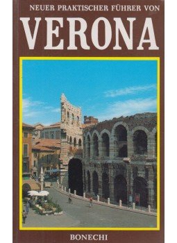 Renzo Chiarelli - Neuer praktischer führer von Verona Renzo Chiarelli - Neuer praktischer führer von Verona, Florenz 1992 antikvár könyv