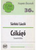 Sárközi László - Csikágó