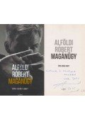 Alföldi Róbert ,Csáki Judit - Alföldi Róbert - Magánügy (dedikált)