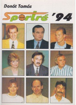 Donát Tamás - Sportré '94 Donát Tamás - Sportré '94, Veszprém 0 antikvár könyv