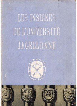 Adam Bochnak - Les insignes de l'Université Jagellonne Adam Bochnak - Les insignes de l'Université Jagellonne, Cracovie 1962 antikvár könyv