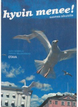 Satu Heikkila, Pirkko Majakangas - Hyvin menee! Satu Heikkila, Pirkko Majakangas - Hyvin menee!, 2006 antikvár könyv