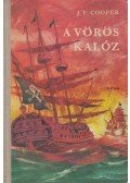 J. F. Cooper - A vörös kalóz
