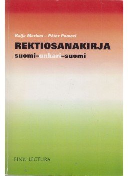 Kaija Markus, Pomozi Péter - Rektiosanakirja Kaija Markus, Pomozi Péter - Rektiosanakirja, Helsinki 0 antikvár könyv