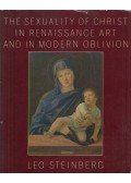 Leo Steinberg - The Sexuality of Christ in Renaissance Art and in Modern Oblivion (dedikált)