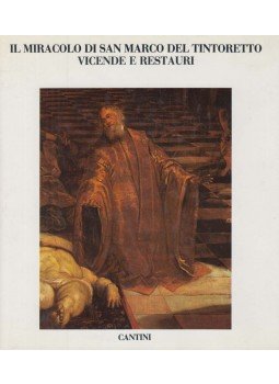 Rosalba Tardito - Il ritrovamento del corpo di San Marco del Tintoretto: Rosalba Tardito - Il ritrovamento del corpo di San Marco del Tintoretto:, Firenze 1990 antikvár könyv
