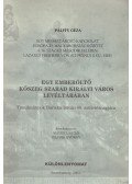 Pálffy Géza - Egy meghatározó kapcsolat Európa és Magyarország között a 16. század második felében: Lazarus Freiherr von Schwendi (1522-1583) (Dedikált)