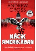 Andrew Gross - Nácik Amerikában