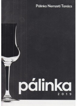 Mihályi László, Szokolics Ákos - Pálinka 2019 Mihályi László, Szokolics Ákos - Pálinka 2019, 2019 antikvár könyv
