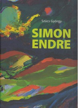 Szücs György - Simon Endre (aláírt) Szücs György - Simon Endre (aláírt), Törökbálint 2012 antikvár könyv