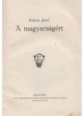 Rákosi Jenő - A magyarságért