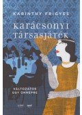 Karinthy Frigyes,Jolsvai Júlia (szerk.) - Karácsonyi társasjáték