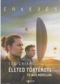 Ted Chiang - Érkezés - és más novellák