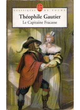 Gautier, Théophile - Le Capitaine Fracasse Gautier, Théophile - Le Capitaine Fracasse, Paris 1985 antikvár könyv