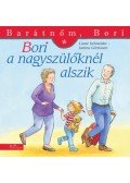 Liane Schneider  - Bori a nagyszülőknél alszik - Barátnőm, Bori