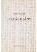 Varga Rudolf - Leltárhiány (dedikált)