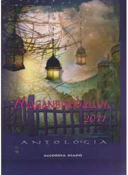 Pintér Krisztina - Magánbirodalom 2011. - Antológia Pintér Krisztina - Magánbirodalom 2011. - Antológia, Budapest 2011 antikvár könyv