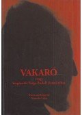 Némethi Lajos - Vakaró, avagy kiegészítés Varga Rudolf életművéhez (dedikált)