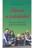 Bíró László püspök,Simon Erika - Hívom a családokat