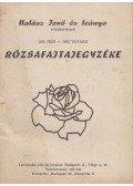 Halász Jenő és Leánya - Halász Jenő és leánya rózsakertészek 1971 őszi-1972 tavaszi rózsafajtajegyzéke