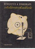 Horváth Tibor,Schnöller Antal - Bevezetés a gyakorlati elektrotechnikába
