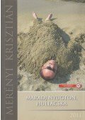 Merényi Krisztián - Maradj ​nyugton, hullácska (Dedikált)