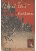 Tápay-Szabó László - A mai élet lexikona 1941