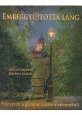 Székely András,Szelényi Károly - Embergyújtotta láng