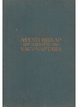  - A Pesti Hírlap 1935. évi kincsesháza, Budapest 1935 antikvár könyv