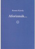 Kozma Károly - Aforizmák...