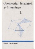 Reiman István,Horvay Katalin - Geometriai feladatok gyűjteménye I.
