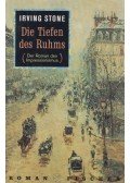 Irving Stone - Die Tiefen des Ruhms