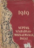 Pálinkás József - Népünk szabadságmozgalmának dalai - 1919