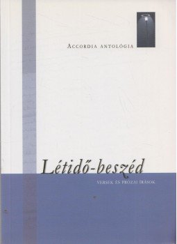 Balázs Tibor, Farkas Csaba, Gyimesi László - Létidő-beszéd Balázs Tibor, Farkas Csaba, Gyimesi László - Létidő-beszéd, Budapest 2005 antikvár könyv